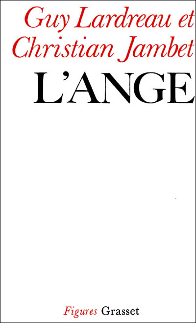 L'Ange - Guy Lardreau - (donnée non spécifiée)