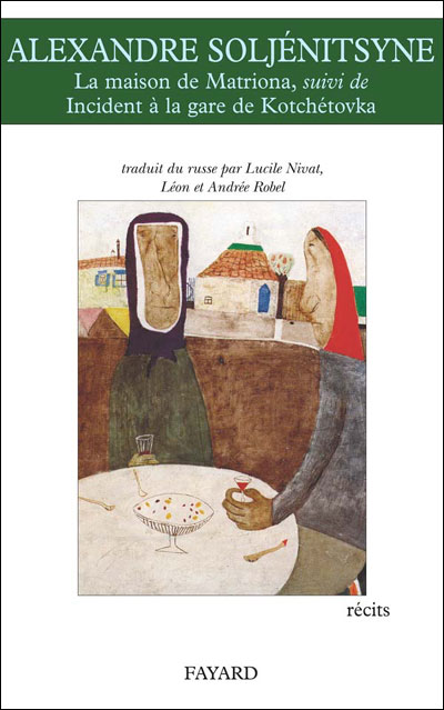 La maison de Matriona et autres récits