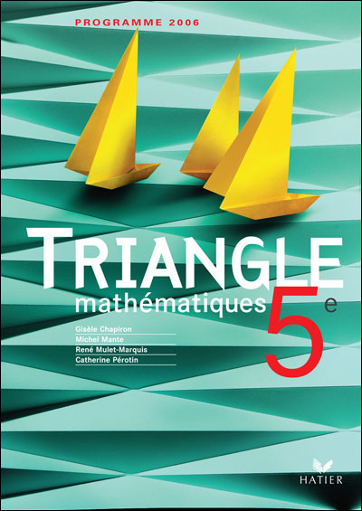 Triangle Mathematiques 5e - Livre De L'eleve, Ed. 2006
