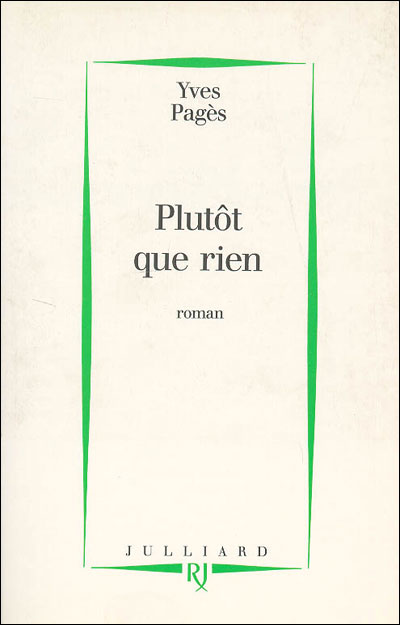Plutôt que rien