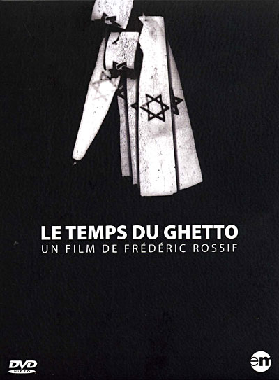 Le Temps du Ghetto