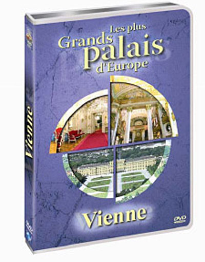 Les plus grands palais d’Europe - Vienne