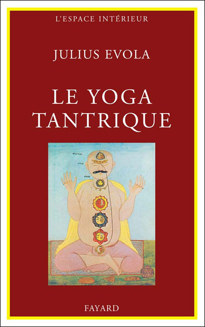Le Yoga tantrique - Julius Evola - (donnée non spécifiée)