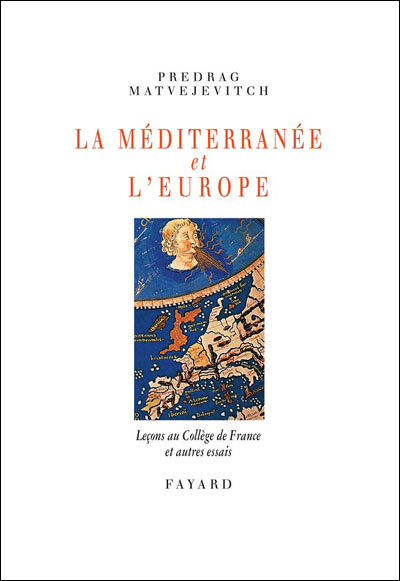 La Méditerranée et l'Europe