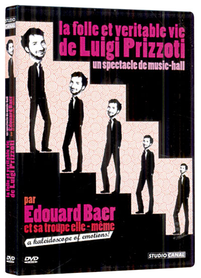La Folle et véritable histoire de Luigi Prizotti