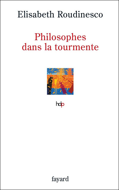 Philosophes dans la tourmente