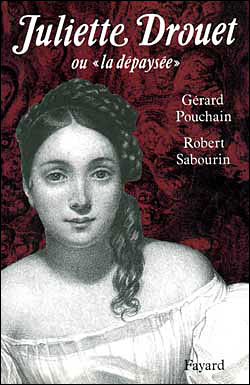 Juliette drouet ou la depaysee