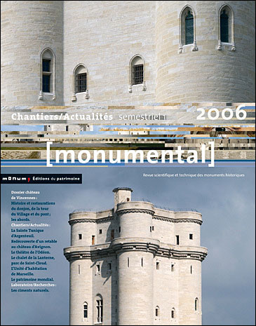 Monumental 2006 1er semestre. Dossier Vincennes