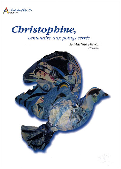 Christophine, centenaire aux poings serrés