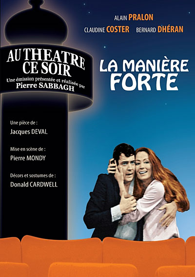 La manière forte