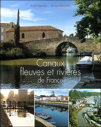 Canaux, fleuves et rivières de France Canaux-fleuves-et-rivieres-de-France