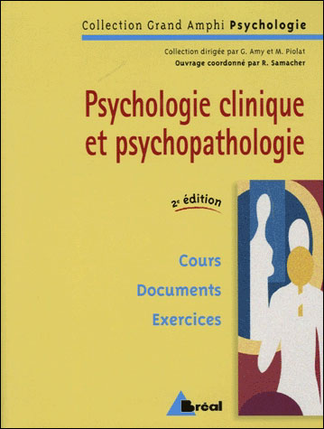 Psychologie clinique et psychopathologie - A. Samacher (Auteur)