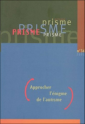 Approcher l'énigme de l'autisme