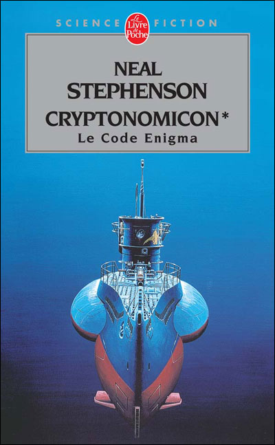 Cryptonomicon Tome 1 Tome 1 Le Code Enigma Cryptonomicon Tome 1 Neal Stephenson Poche Achat Livre Fnac