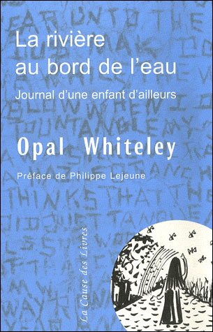 La Riviere Au Bord De L Eau Journal D Une Enfant D Ailleurs Broche Opal Whiteley Achat Livre Fnac
