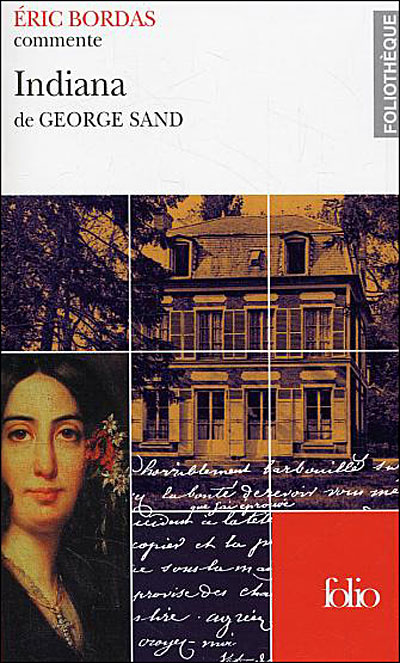 Indiana de George Sand (Essai et dossier)