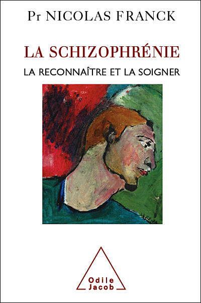 La Schizophrénie - Nicolas Franck - broché