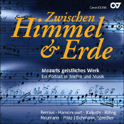 Zwischen Himmel & Erde-Mozarts Geistliches Werk