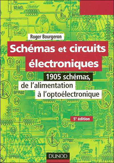 Schémas et circuits électroniques - 5ème édition