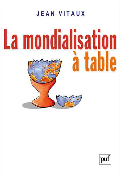 La mondialisation à table