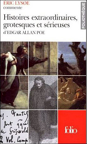 Eric Lysoe présente Histoires extraordinaires grotesques et sérieuses d'Edgar Allan Poe