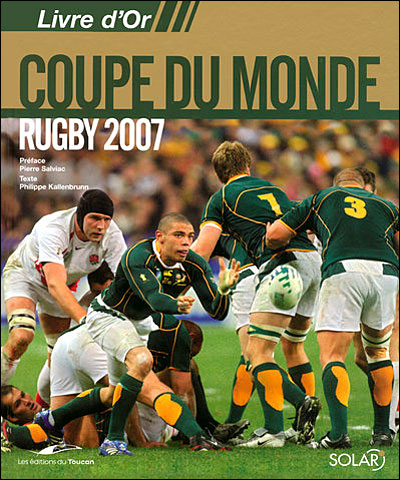 Livre D'Or Coupe Du Monde Rugby 2007 | Philippe Kallenbrunn & Pierre Salviac | État Correct