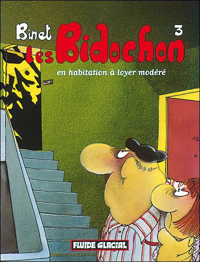 Les bidochon t.3 ; en habitation a loyer mode