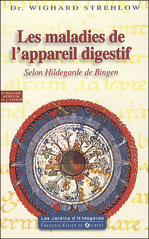 Maladies de l'appareil digestif selon Hildegarde de Bingen