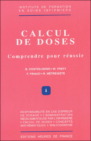 Calcul de doses comprendre pour reussir