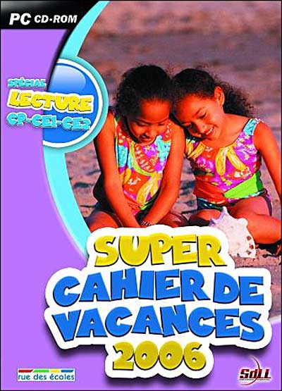 Super Cahier de Vacances 2006 - Spécial Lecture CM1-CM2