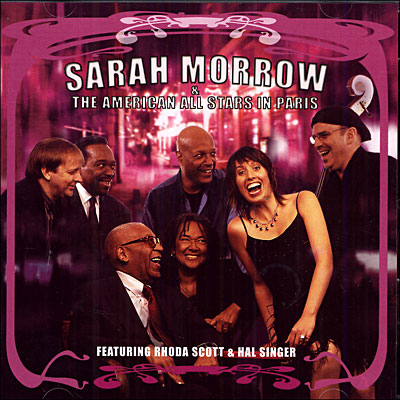Sarah Morrow and the American all stars in Paris
