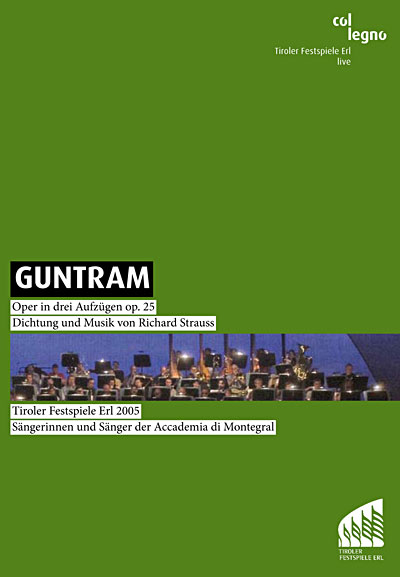 Guntram - Festival du Tyrol 2005