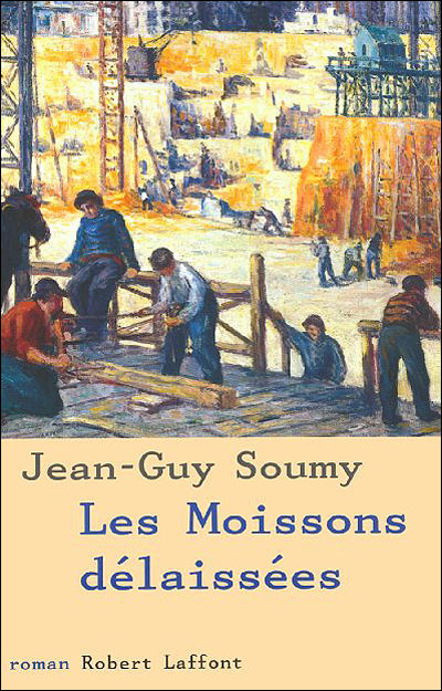 Les moissons delaissees,1