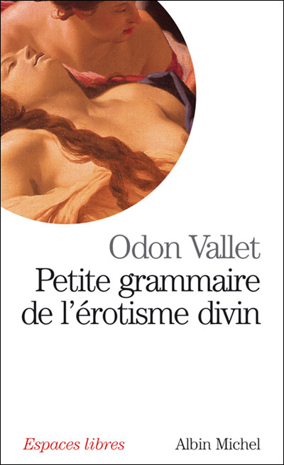 Petite grammaire de l'érotisme divin