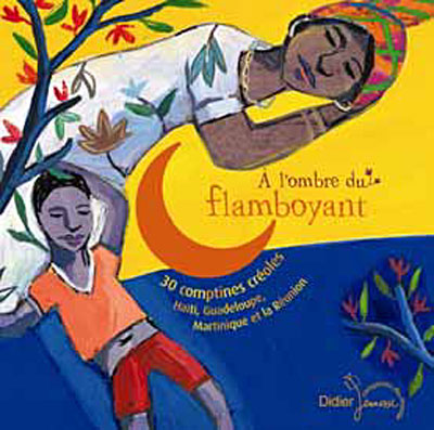 À l'ombre du flamboyant (CD)
