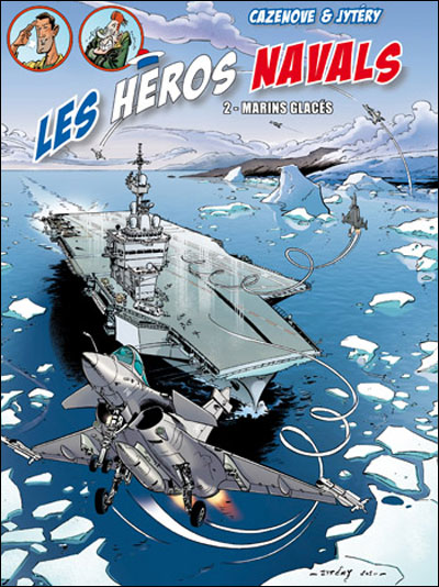 Les héros navals - Tomes 01 & 02