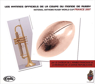 Hymnes officiels de la coupe du monde de rugby 2007 - Digipack