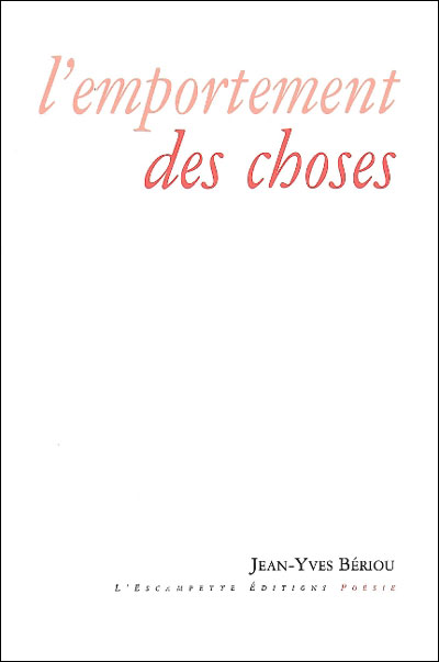 L'emportement des choses