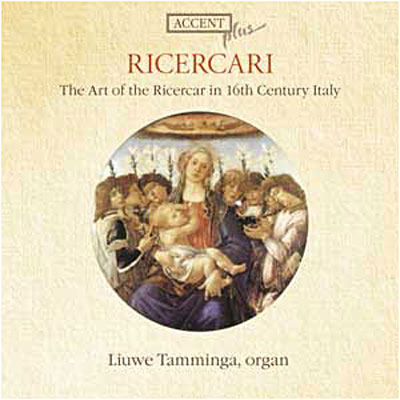 Ricercari - lL'art du ricercar dans L' Italie du XVI ème siècle
