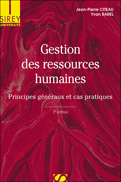 Gestion des ressources humaines. Principes généraux et cas pratiques