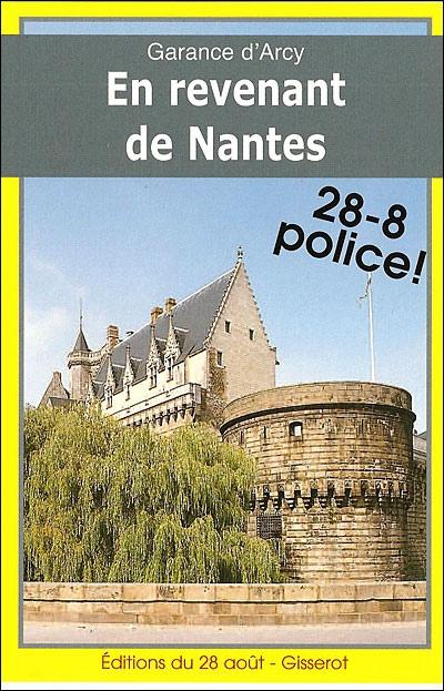 En revenant de Nantes - Garance d' Arcy - broché