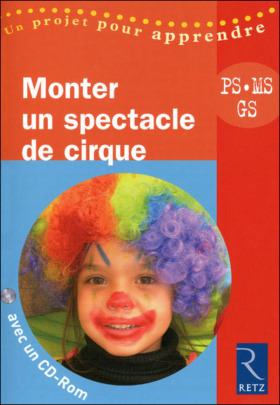 Monter un spectacle de cirque
