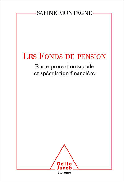 Les Fonds de pension - Sabine Montagne - broché