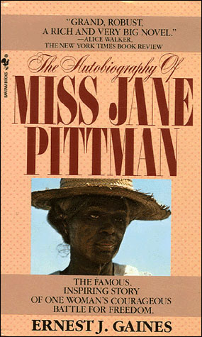The autobiography of Miss Jane Pittman