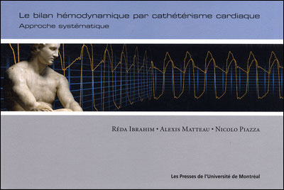 Le bilan hémodynamique par cathérisme : guide diagnostique