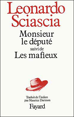 Monsieur le député, suivi de Les Mafieux