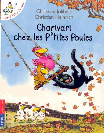 Charivari chez les P'tites Poules - Christian Jolibois - Poche