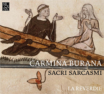 Carmina Burana - Sacri sarcasmi