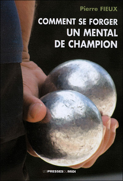 Comment se forger un mental de champion