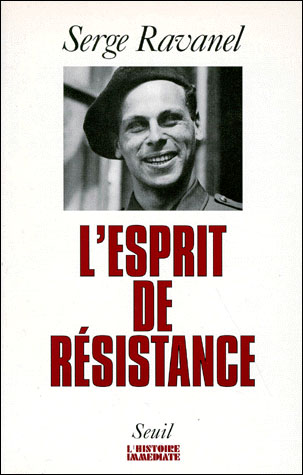 L'Esprit de résistance - Serge Ravanel - broché